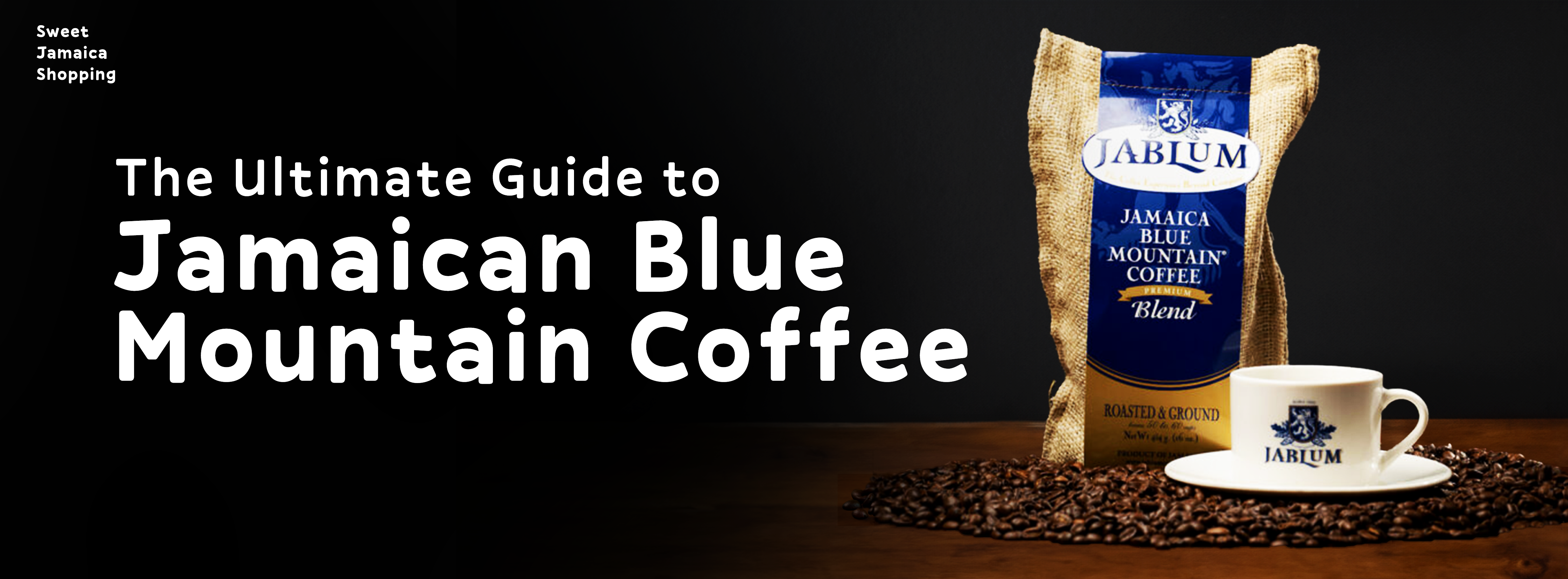 The Ultimate Guide to Jamaican Blue Mountain Coffee