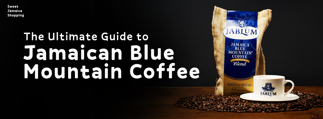 The Ultimate Guide to Jamaican Blue Mountain Coffee